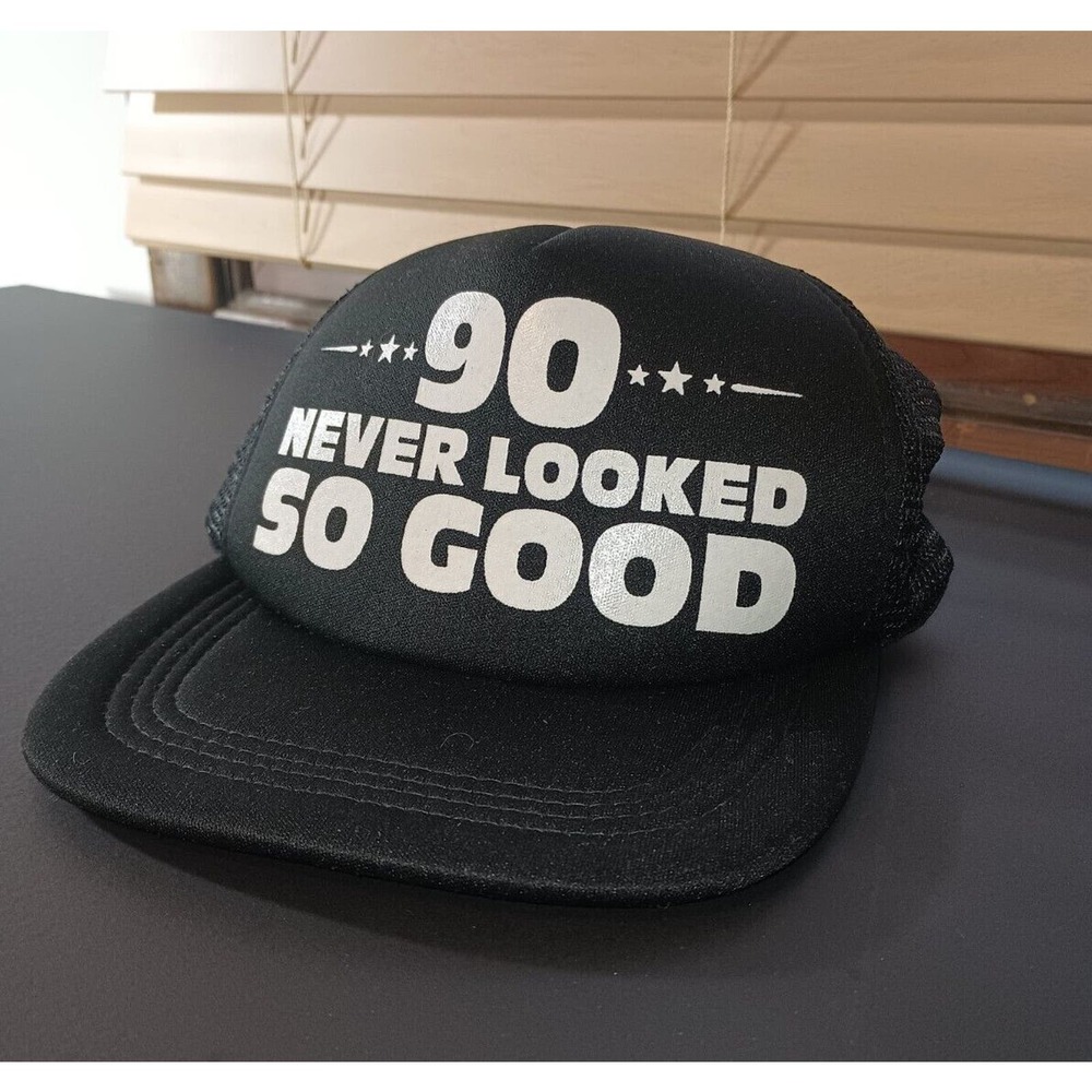 90 Never Looked So Good Hat Cap trucker mesh back Black EUC Snap Back